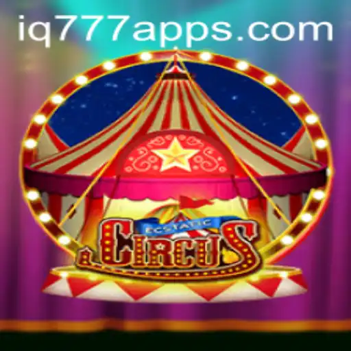 Experience the Thrills of EcstaticCircus: A Unique Gaming Adventure with IQ777